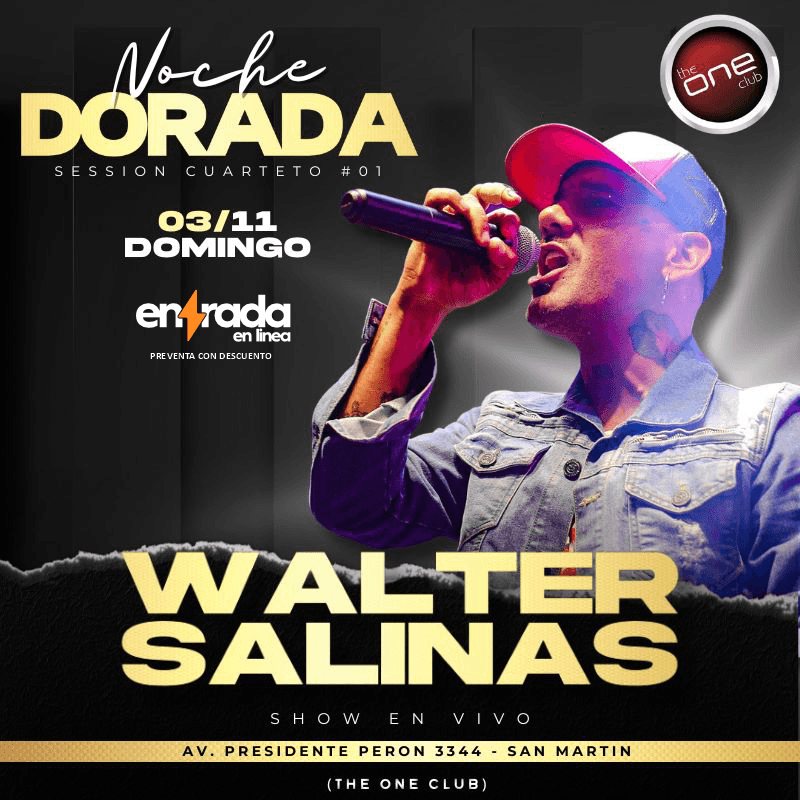 WALTER SALINAS | NOCHE DORADA