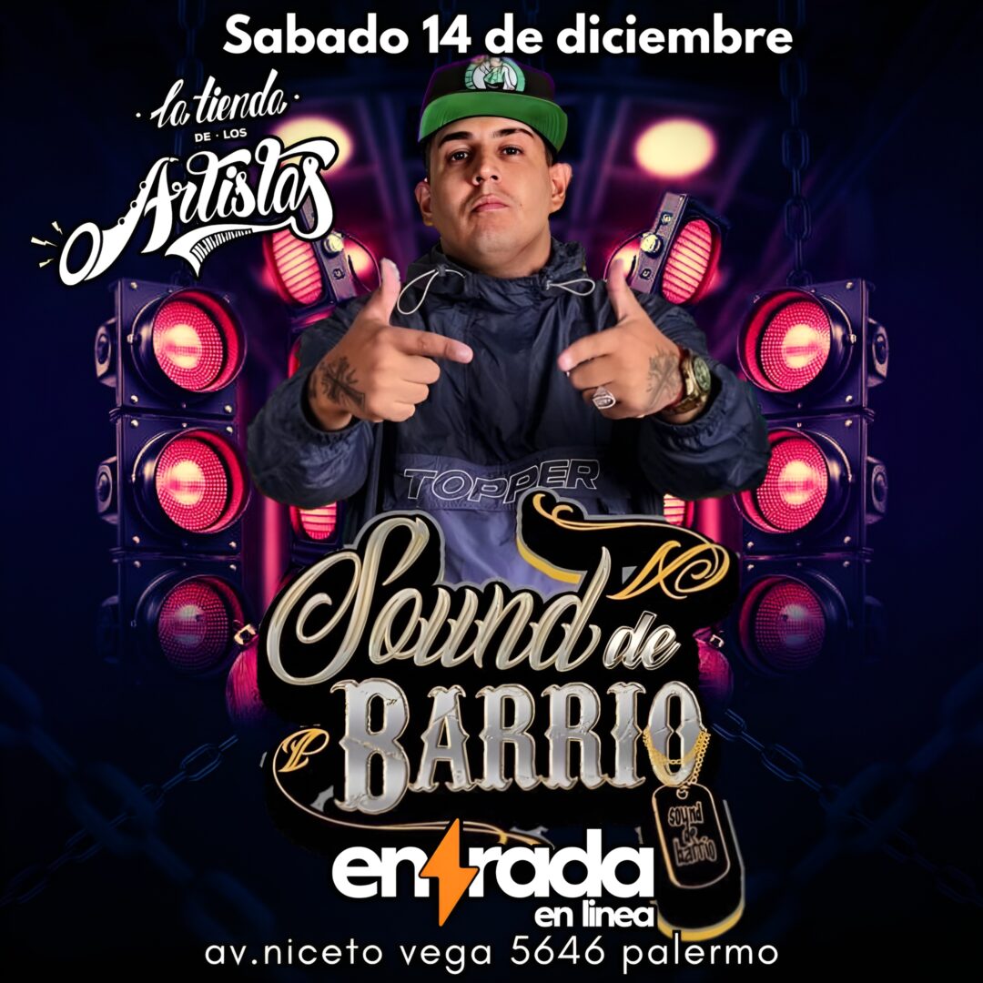 SOUND DE BARRIO | LA TIENDA