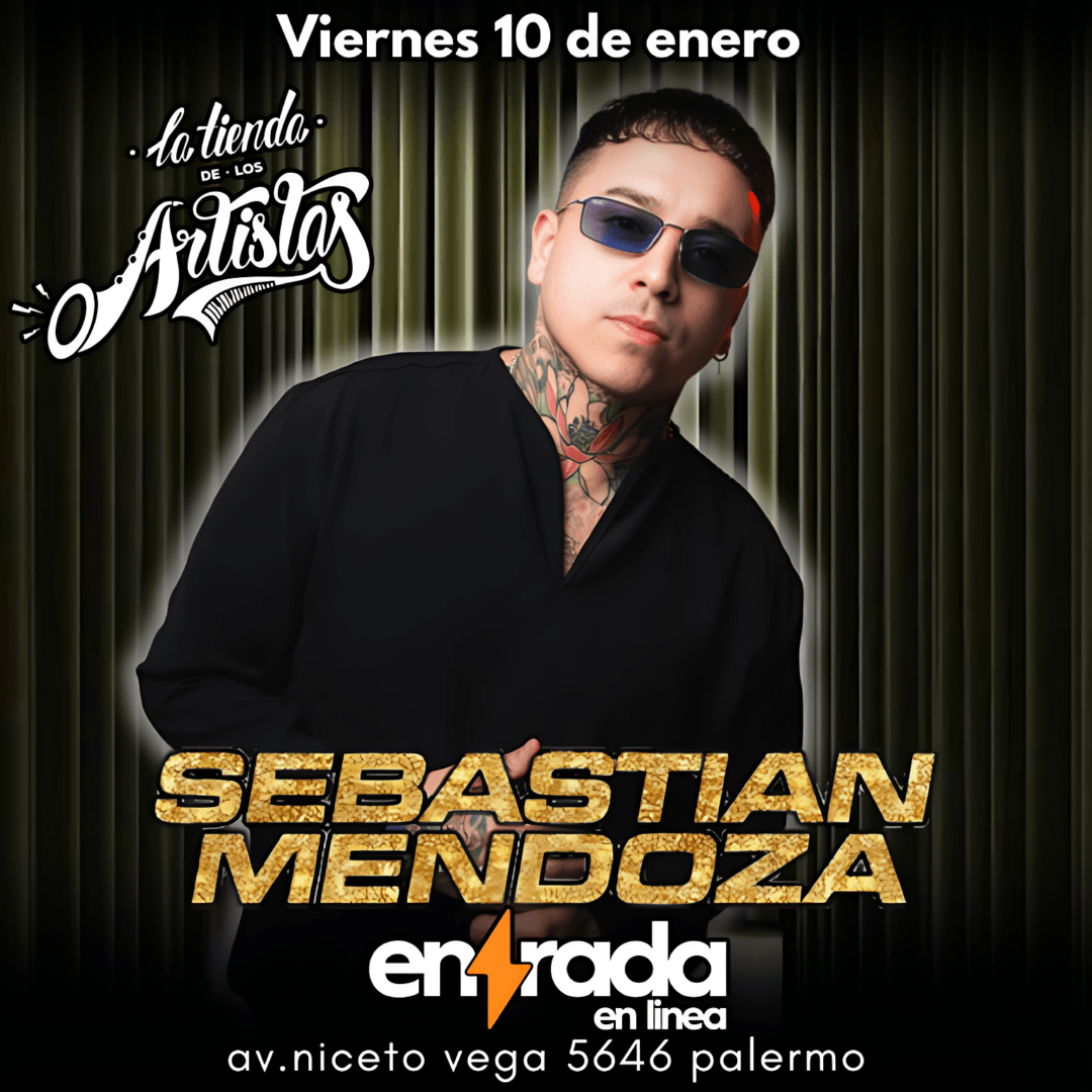 SEBASTIAN MENDOZA | LA TIENDA