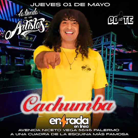 CACHUMBA | LA TIENDA 1 DE MAYO