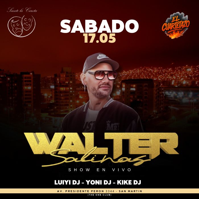 WALTER SALINAS | THE ONE CLUB SAN MARTIN