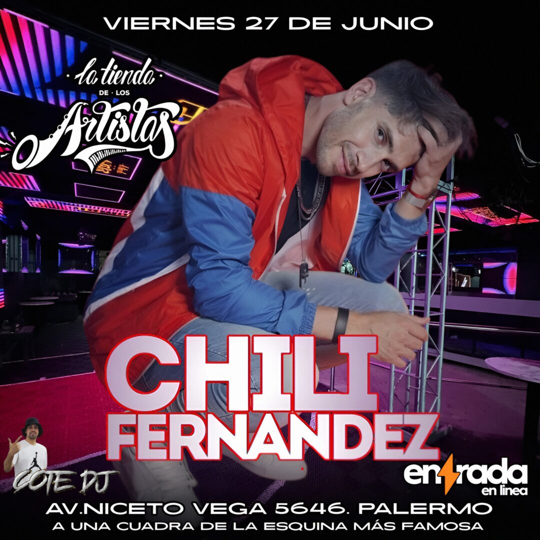 CHILI FERNANDEZ | LA TIENDA