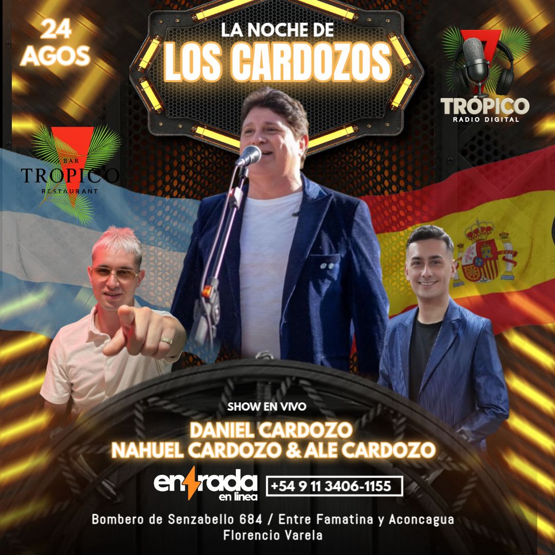 LA NOCHE DE LOS CARDOZOS | 24/08