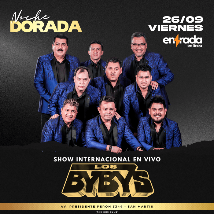 LOS BYBYS | THE ONE CLUB 26/9 SAN MARTIN