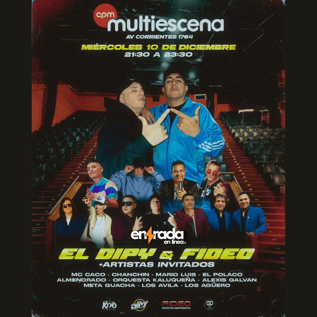 EL DIPY Y FIDEO | TEATRO MULTIESCENA 10/12