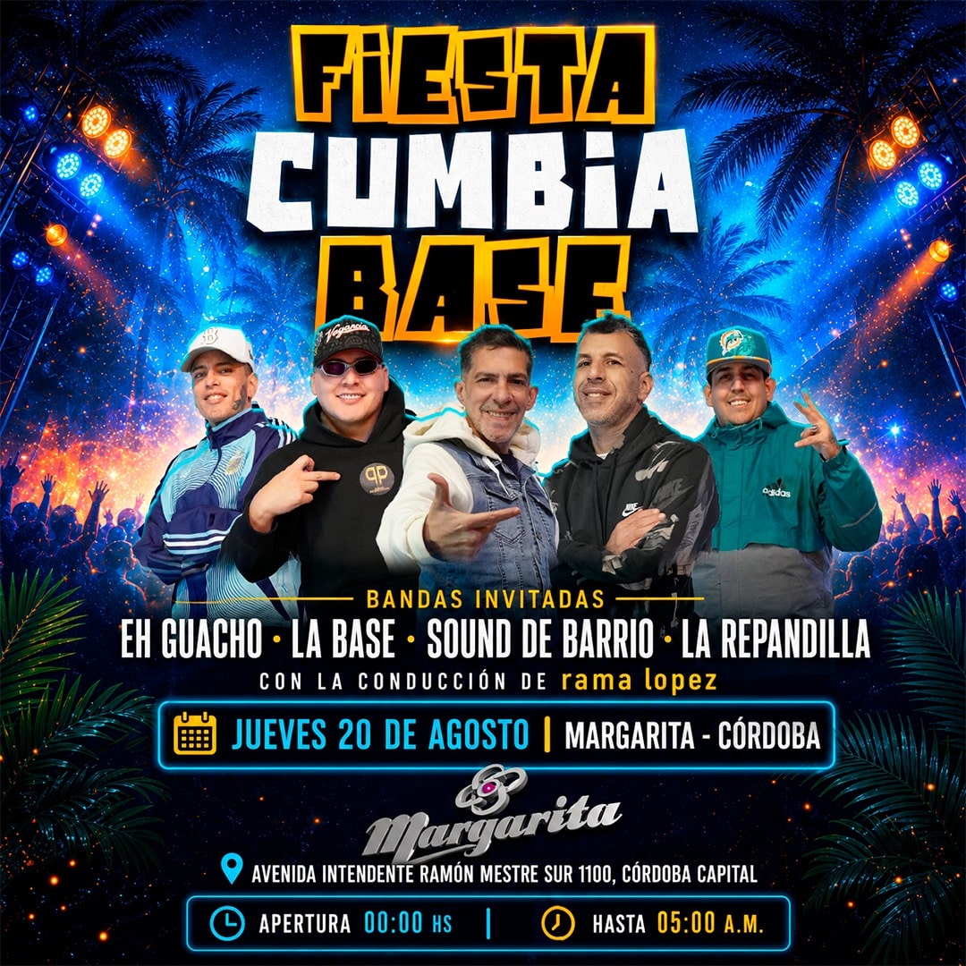 FIESTA CUMBIA BASE | MARGARITA DISCO - CORDOBA 20/08