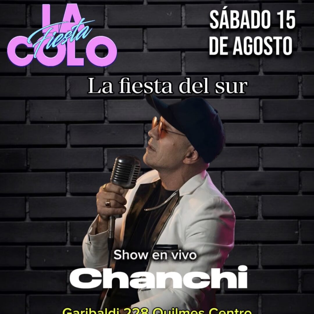 FIESTA LA COLO | CHANCHI - SABADO 15/08