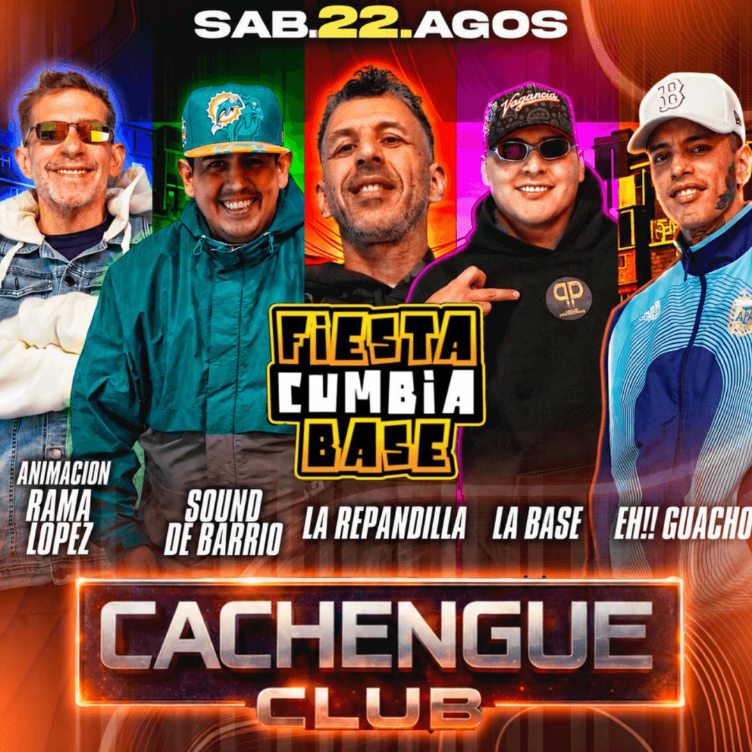 FIESTA CUMBIA BASE | CACHENGUE CLUB 22/08